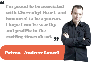 Andrew Lancel, patron of Chernobyl Heart